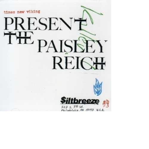 Times New Viking - The Paisley Reich (LP)