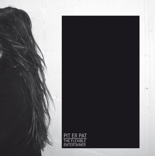 Pit Er Pat - The Flexible Entertainer (LP)
