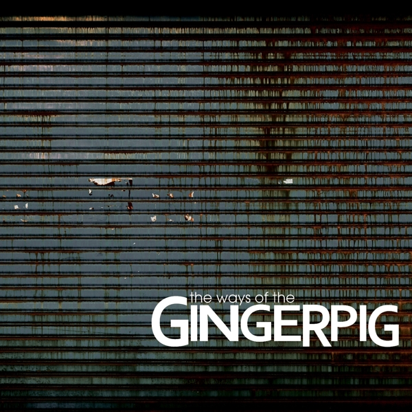 Gingerpig - The Ways Of The Gingerpig (LP)