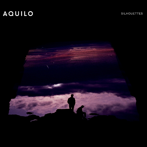 Aquilo - Silhouettes