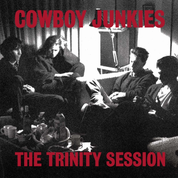 Cowboy Junkies - The Trinity Session (2 LP)