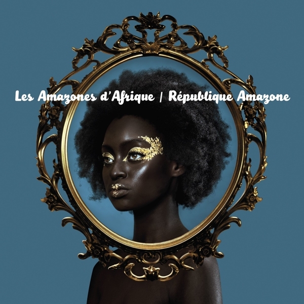 Les Amazones d'Afrique - République Amazone (2 LP)