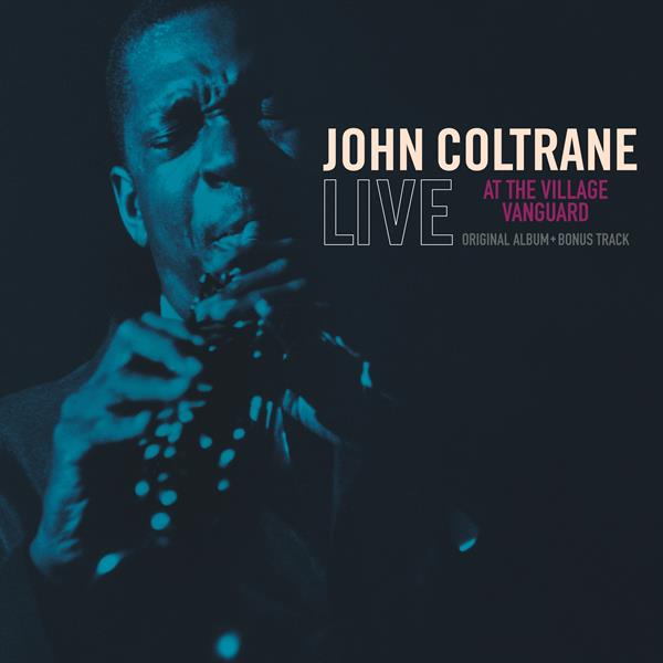 John Coltrane - Live At The Village Vanguard (LP) (Remastered)