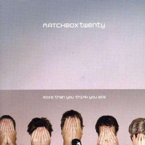 Matchbox Twenty - More Than You Think You Are (CD)