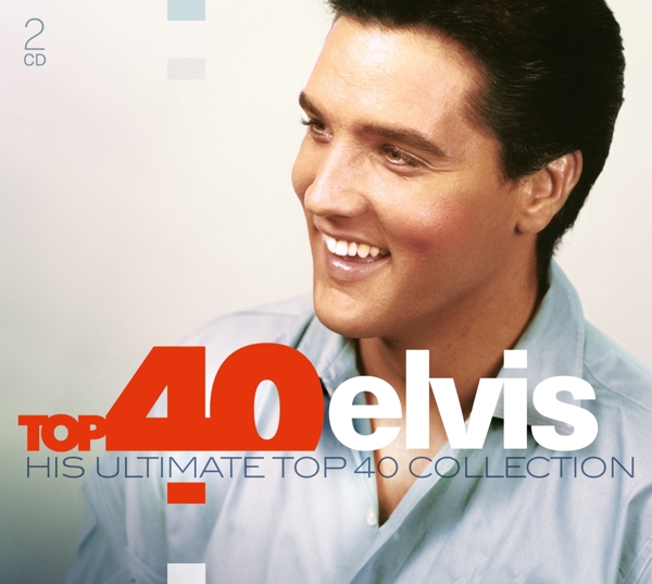 Elvis Presley - Top 40 Elvis (His Ultimate Top 40 Collection) (2 CD)