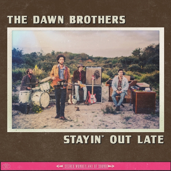 The Dawn Brothers - Stayin' Out Late (LP)