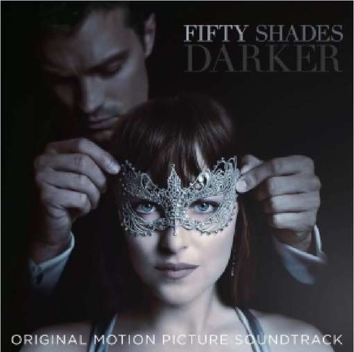 Original Soundtrack - Fifty Shades Darker