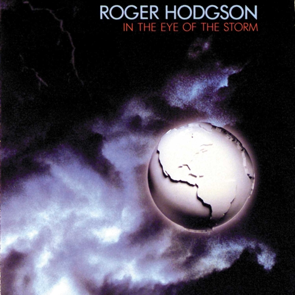 Roger Hodgson - In The Eye Of The Storm (CD) (Remastered)