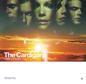 The Cardigans - Grand Turismo