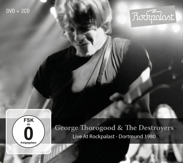 George Thorogood & The Destroyers - Live At Rockpalast 1980 (2 CD | DVD)