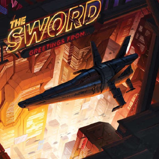 Sword - Greetings From... (LP)