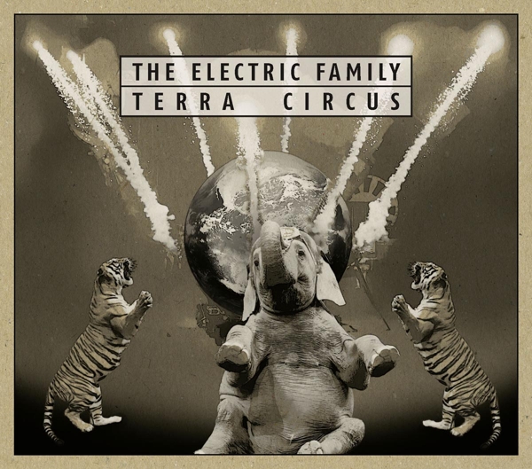 The Electric Family - Terra Circus (LP)  (Limited Edition)
