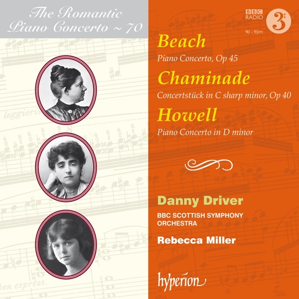 Danny Driver, BBC Scottish Symphony Orchestra, Rebecca Miller - The Romantic Piano Concerto - 70 (CD)
