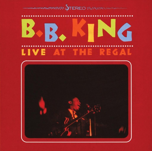 B.B. King - Live At The Regal (CD)