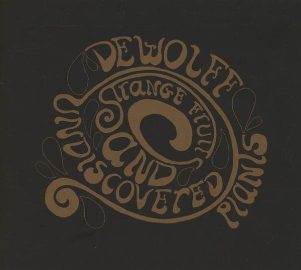 DeWolff - Strange Fruits And Undiscovered Plants (CD)