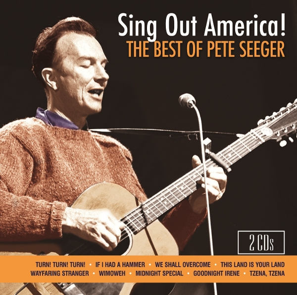 Pete Seeger - Sing Out America! / The Best Of (2 CD)