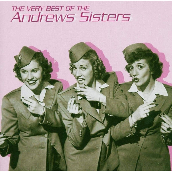 The Andrew Sisters - The Very Best Of The Andrew Sisters (CD)