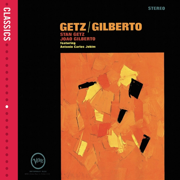 Stan Getz & João Gilberto - Classics - Getz/Gilberto (CD)