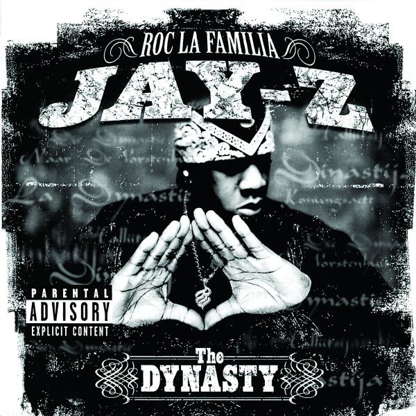 Jay-Z - The Dynasty-Roc La Famolia