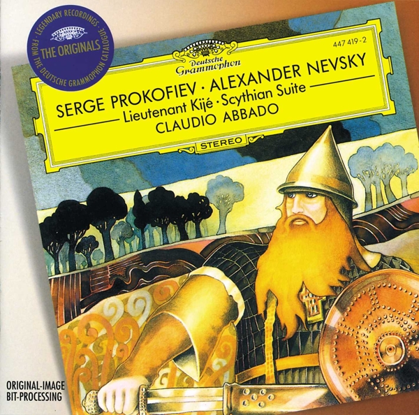 London Symphony Chorus, Claudio Abbado - Prokofiev: Alexander Nevsky | Lieutenant Kijé | Scythian Suite (CD)