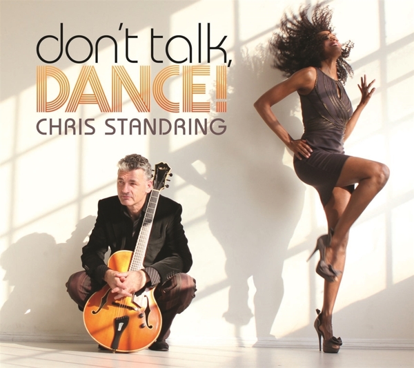 Chris Standring - Don't Talk, Dance! (CD)