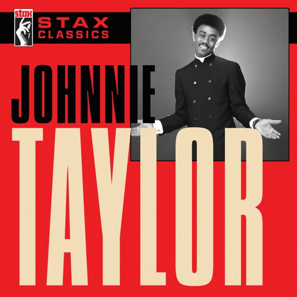 Johnnie Taylor - Stax Classics (CD)