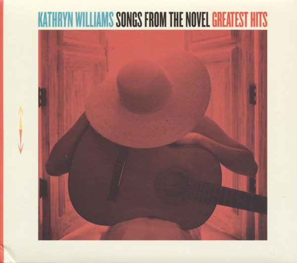 Kathryn Williams - Songs From The Novel Greatest Hits (CD)