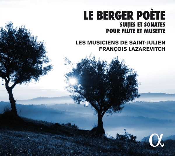 Les Musiciens De Saint-Julien & Franco Lazarevitch - Le Berger Poete. Suites Et Sonates Pour Flute Et M (CD)