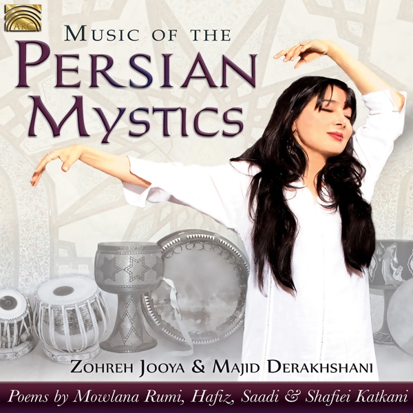 Zohreh Jooya & Majid Derakhshani - Music Of The Persian Mystics (CD)
