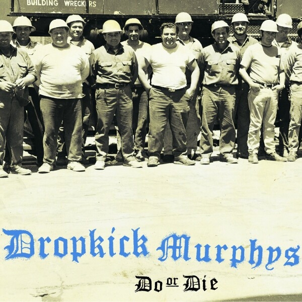 Dropkick Murphys - Do Or Die (CD)
