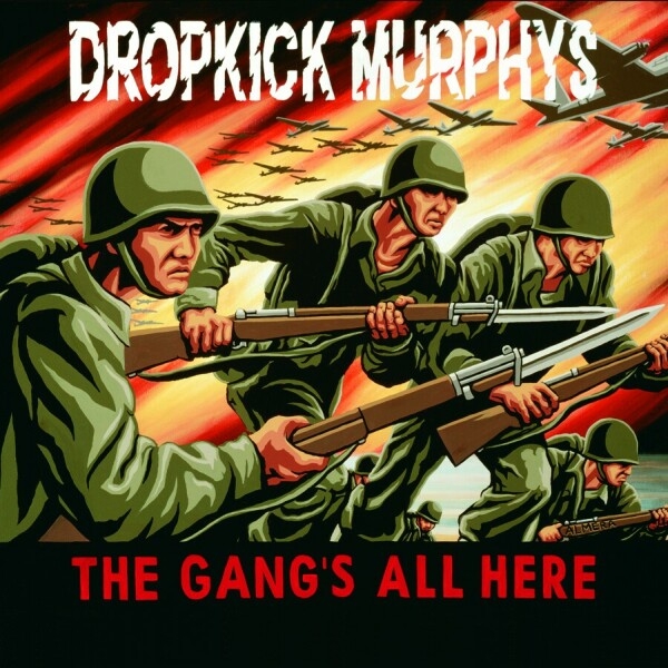Dropkick Murphys - The Gang's All Here (CD)