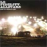 Lo Fidelity Allstars - Don\'t Be Afraid Of Love