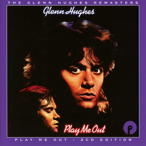 Glenn Hughes - Play Me Out (2 CD) (Expanded Edition) (Remastered)