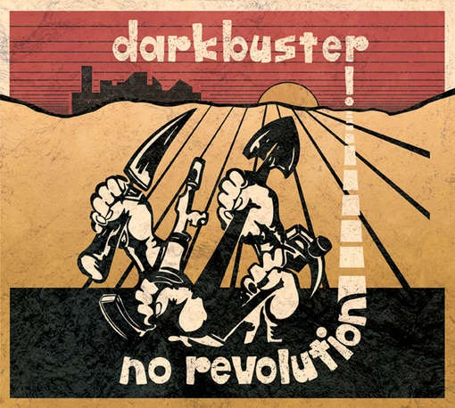 Darkbuster - No Revolution (LP)