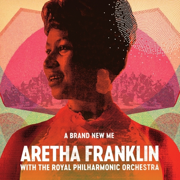 Aretha Franklin & Royal Philharmonic Orchestra - A Brand New Me (LP)