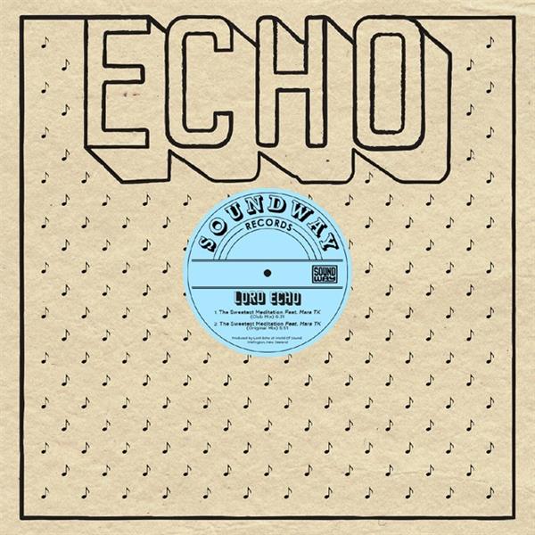 Lord Echo - Sweetest Meditation.. (12" Single)