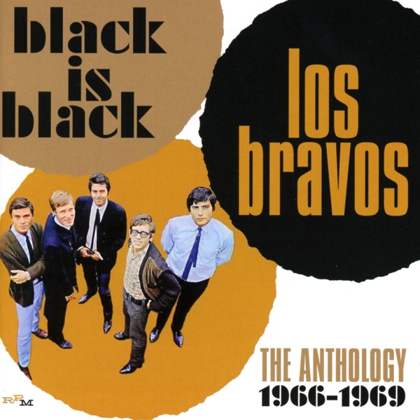 Los Bravos - Black Is Black: The Anthology 1966-1969 (2 CD)