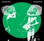 Beautiful Girls - We're Already Gone