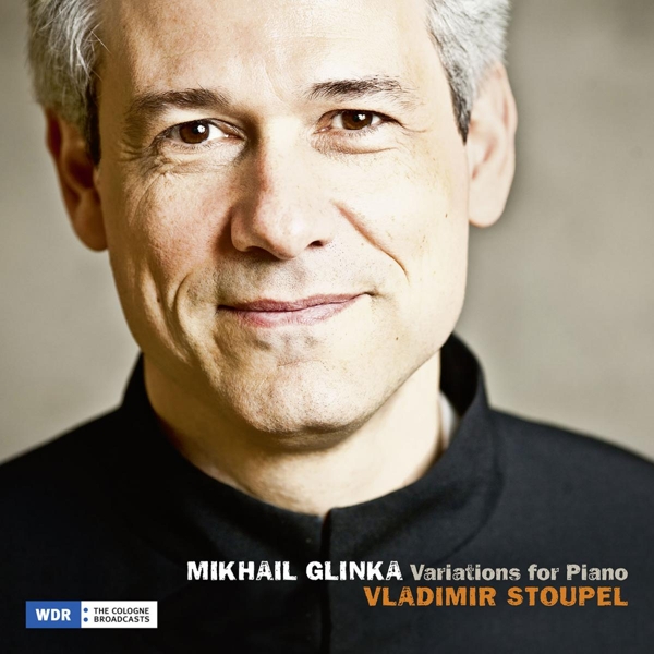 Vladimir Stoupel - Glinka: Variations For Piano (CD)