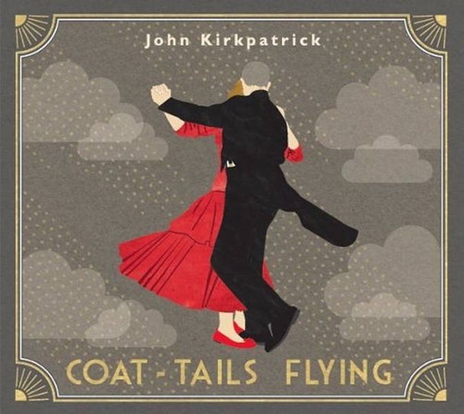 John Kirkpatrick - Coat - Tails Flying (CD)