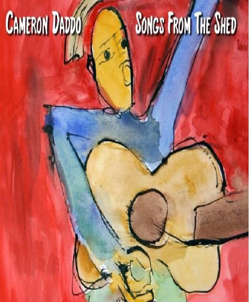 Daddo, Cameron - Songs From The Shed