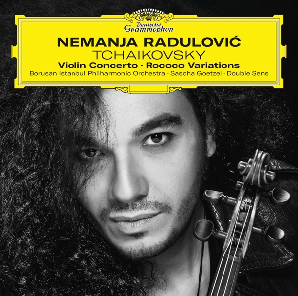 Borusan Istanbul Philharmonic, Nemanja Radulovic - Tchaikovsky: Violin Concerto | Rococo Variations (CD)