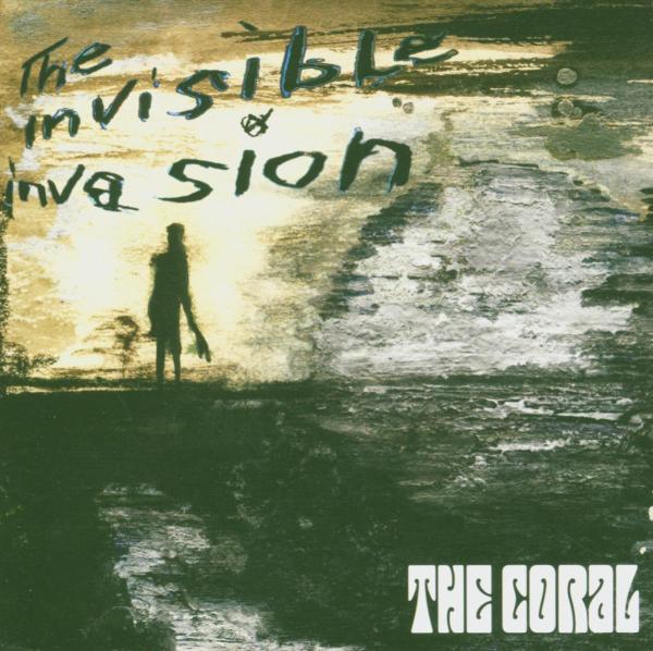 The Coral - Invisible Invasion