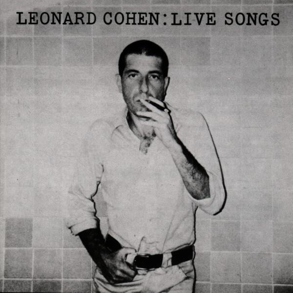 Leonard Cohen - Live Songs