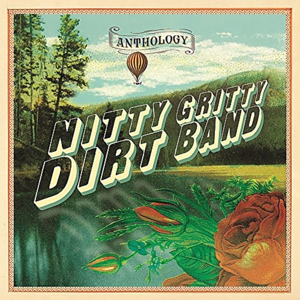 Nitty Gritty Dirt Band - Anthology (2 CD)