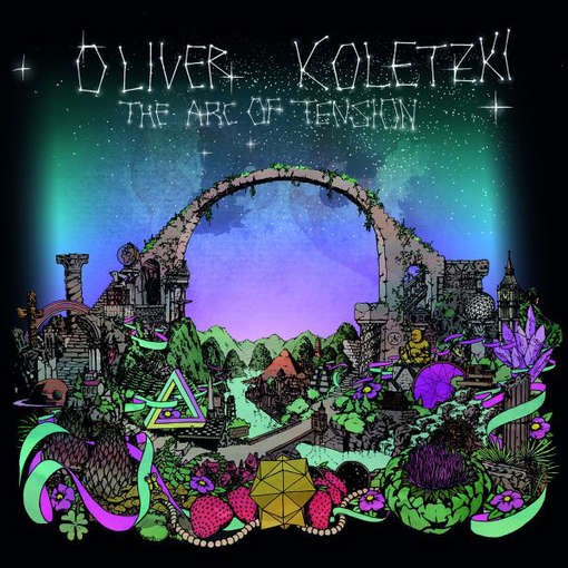 Koletzki, Oliver - Arc Of Tension