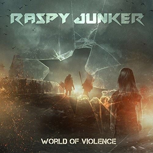 Raspy Junker - World Of Violence (CD)