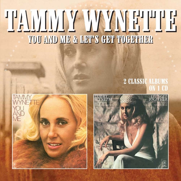 Tammy Wynette - You And Me & Let's Get Together (CD)