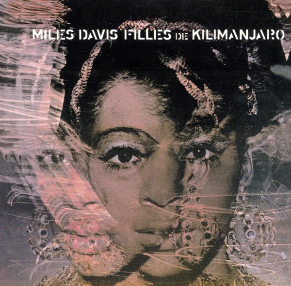Miles Davis - Filles De Kilimanjaro (CD)