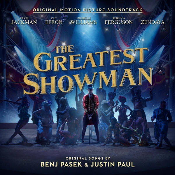 Greatest Showman Cast, Benj Pasek, Justin Paul - The Greatest Showman (Original Motion Picture Soundtrack) (LP)
